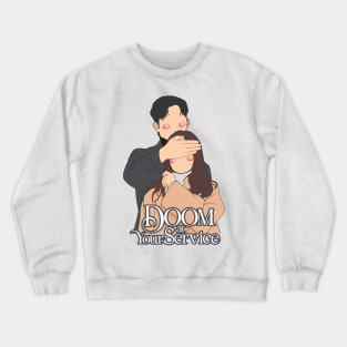 Doom at Your Service Crewneck Sweatshirt